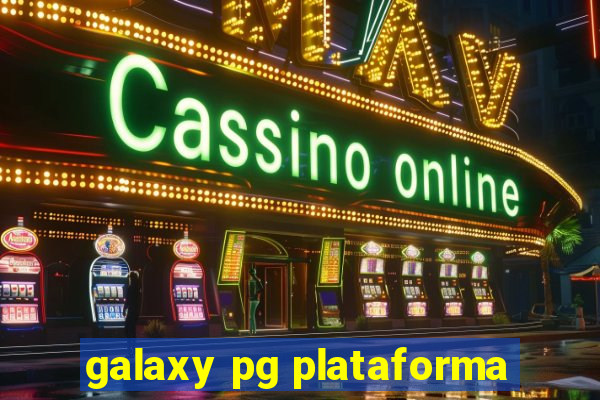 galaxy pg plataforma